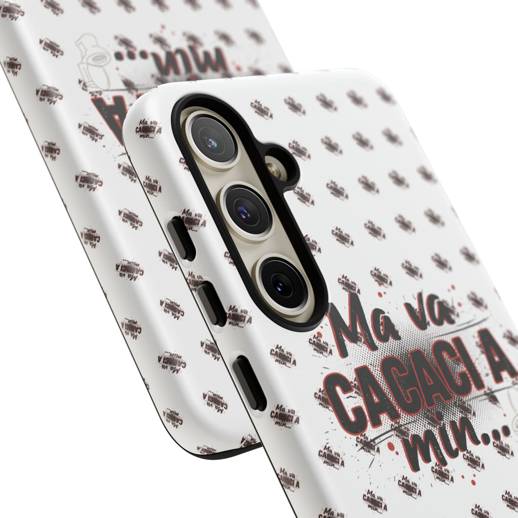Tough Case — “Ma va cacaci a min...” Italian Phrase Phone Case with Pattern