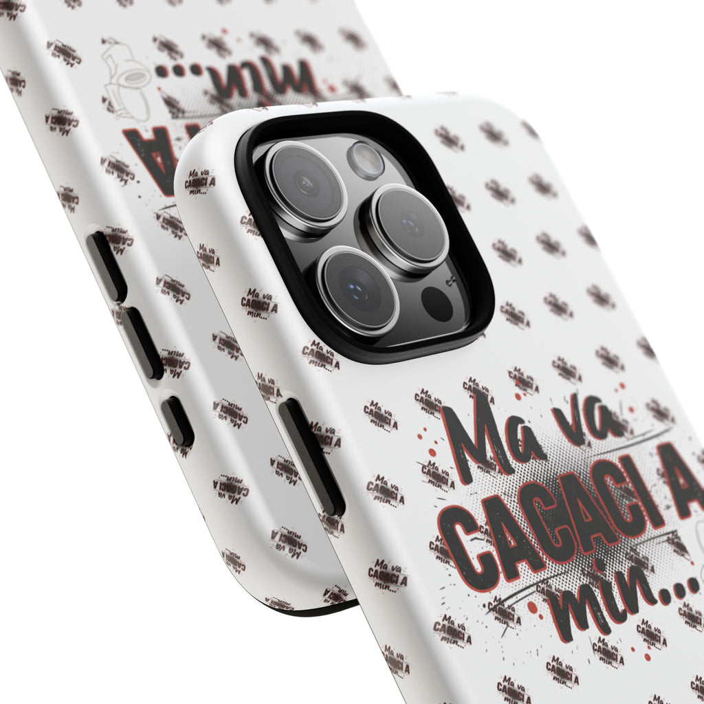 Tough Case — “Ma va cacaci a min...” Italian Phrase Phone Case with Pattern
