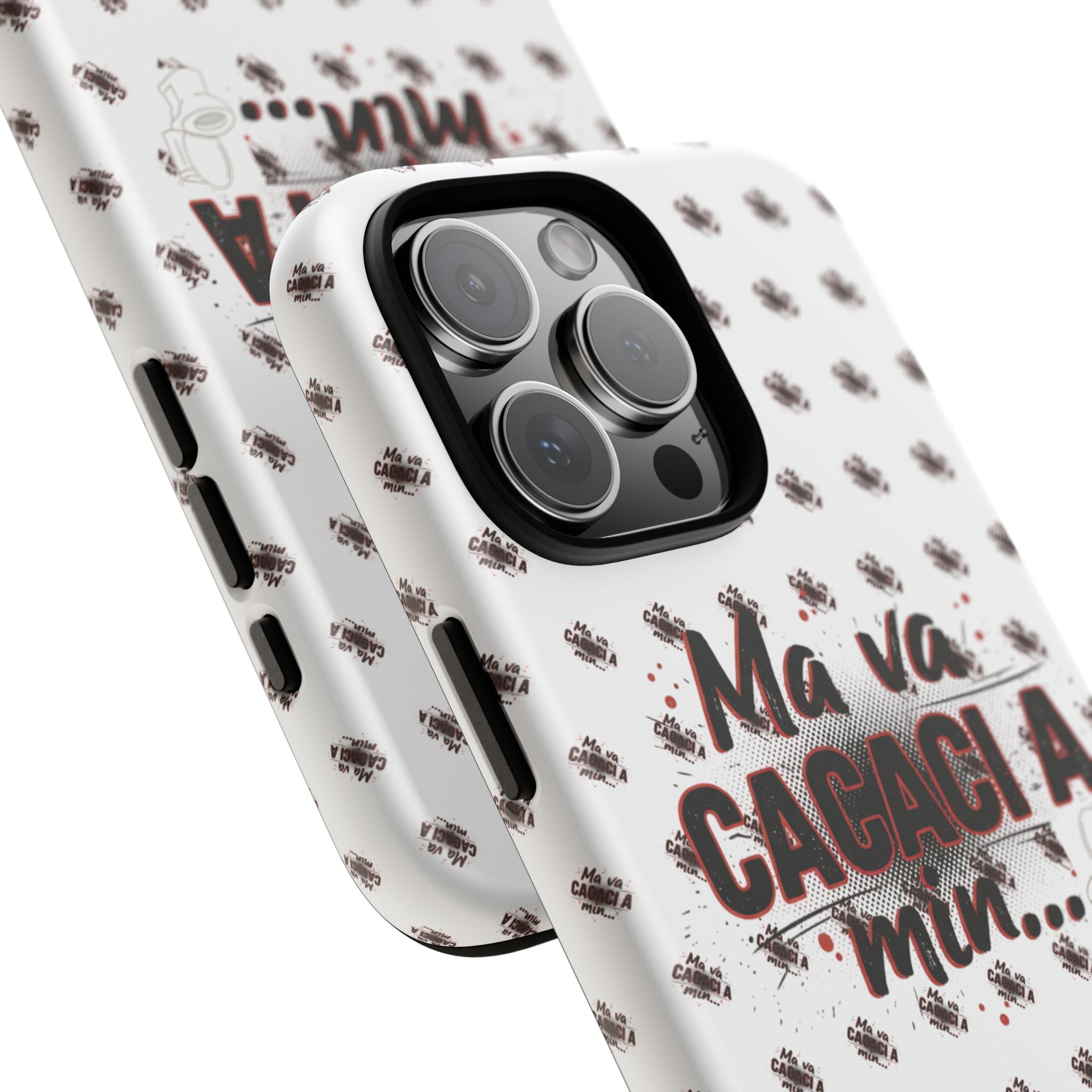 Tough Case — “Ma va cacaci a min...” Italian Phrase Phone Case with Pattern