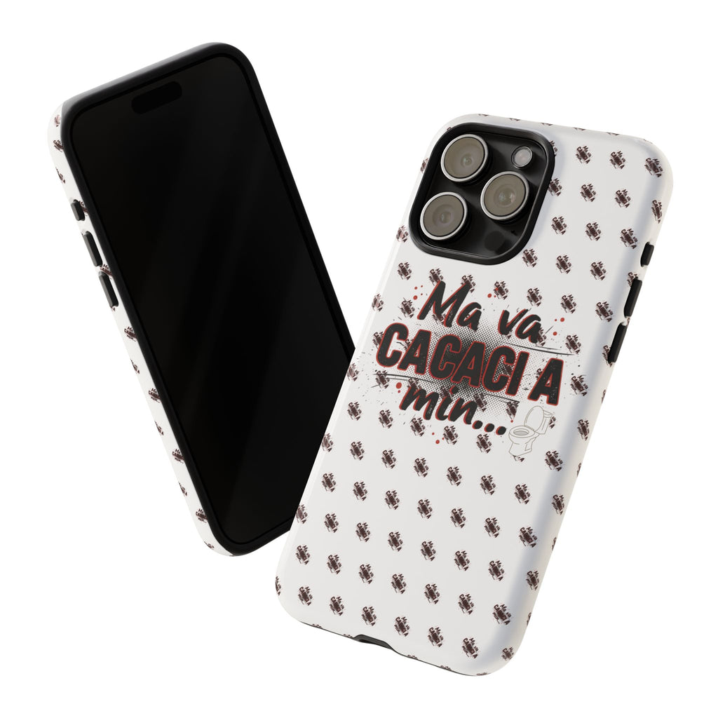 Tough Case — “Ma va cacaci a min...” Italian Phrase Phone Case with Pattern