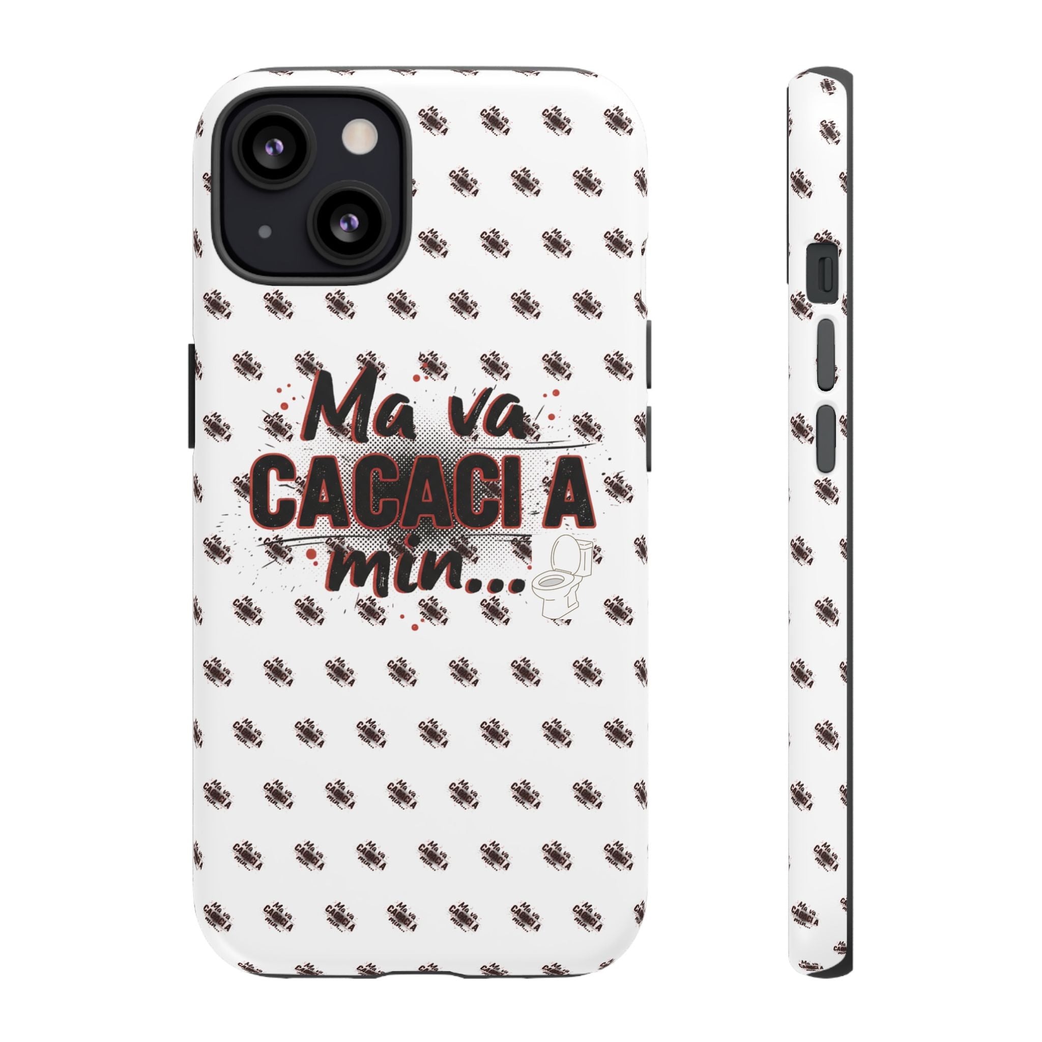 Tough Case — “Ma va cacaci a min...” Italian Phrase Phone Case with Pattern