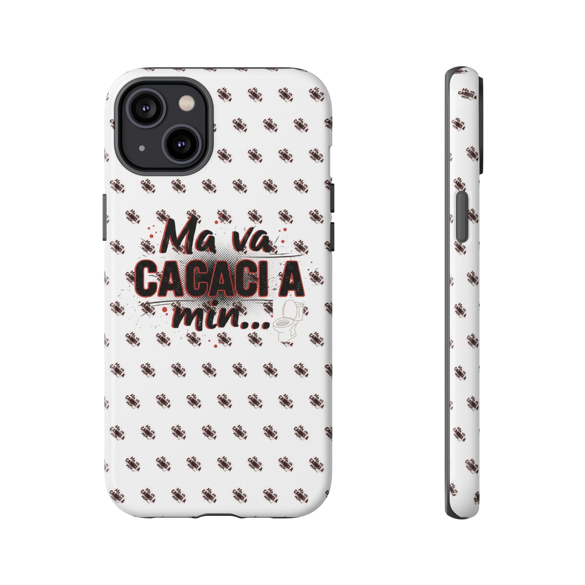 Tough Case — “Ma va cacaci a min...” Italian Phrase Phone Case with Pattern