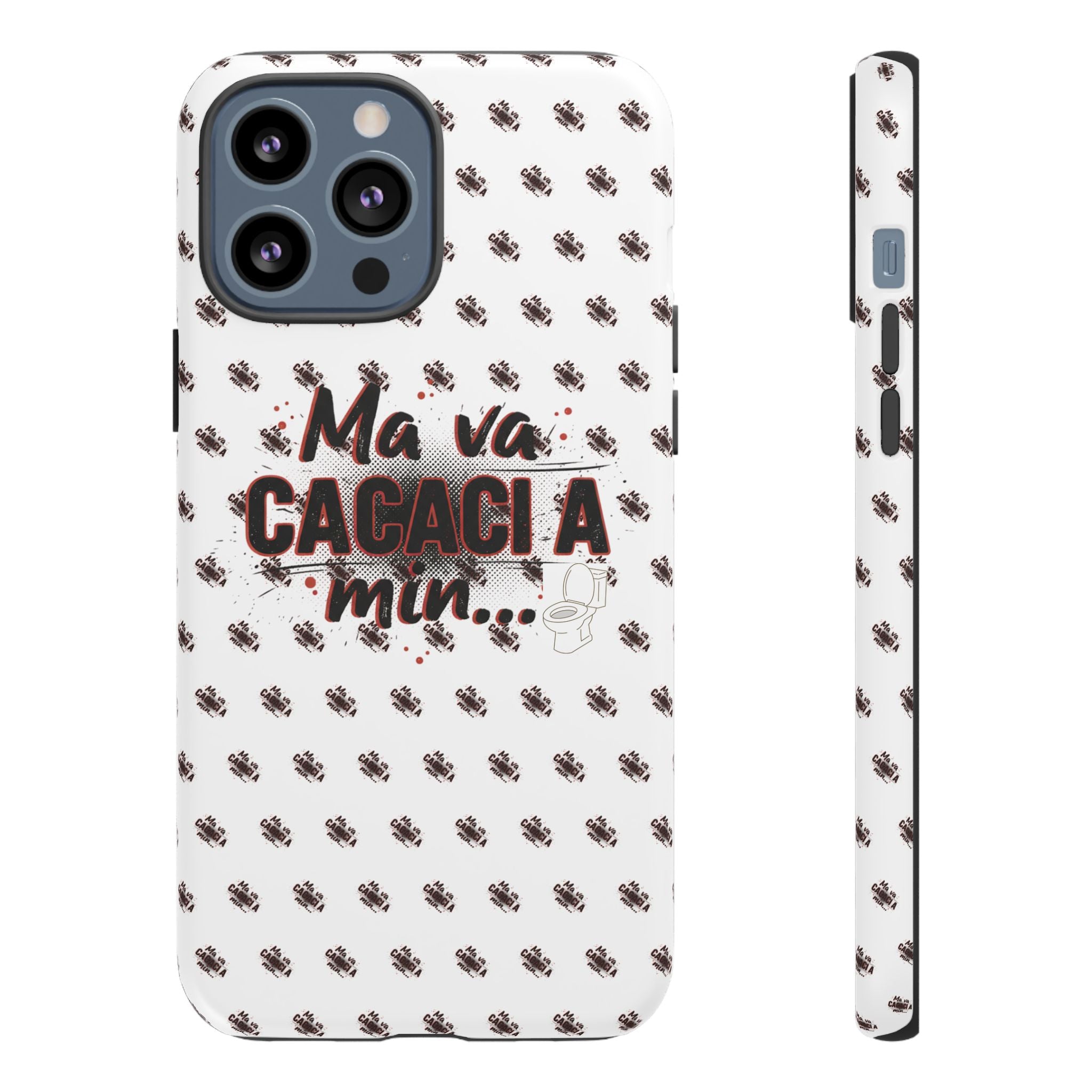 Tough Case — “Ma va cacaci a min...” Italian Phrase Phone Case with Pattern