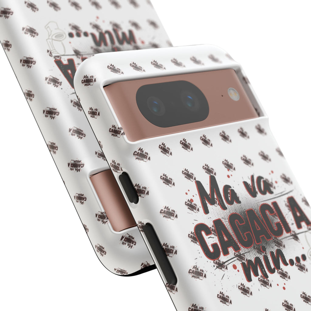 Tough Case — “Ma va cacaci a min...” Italian Phrase Phone Case with Pattern