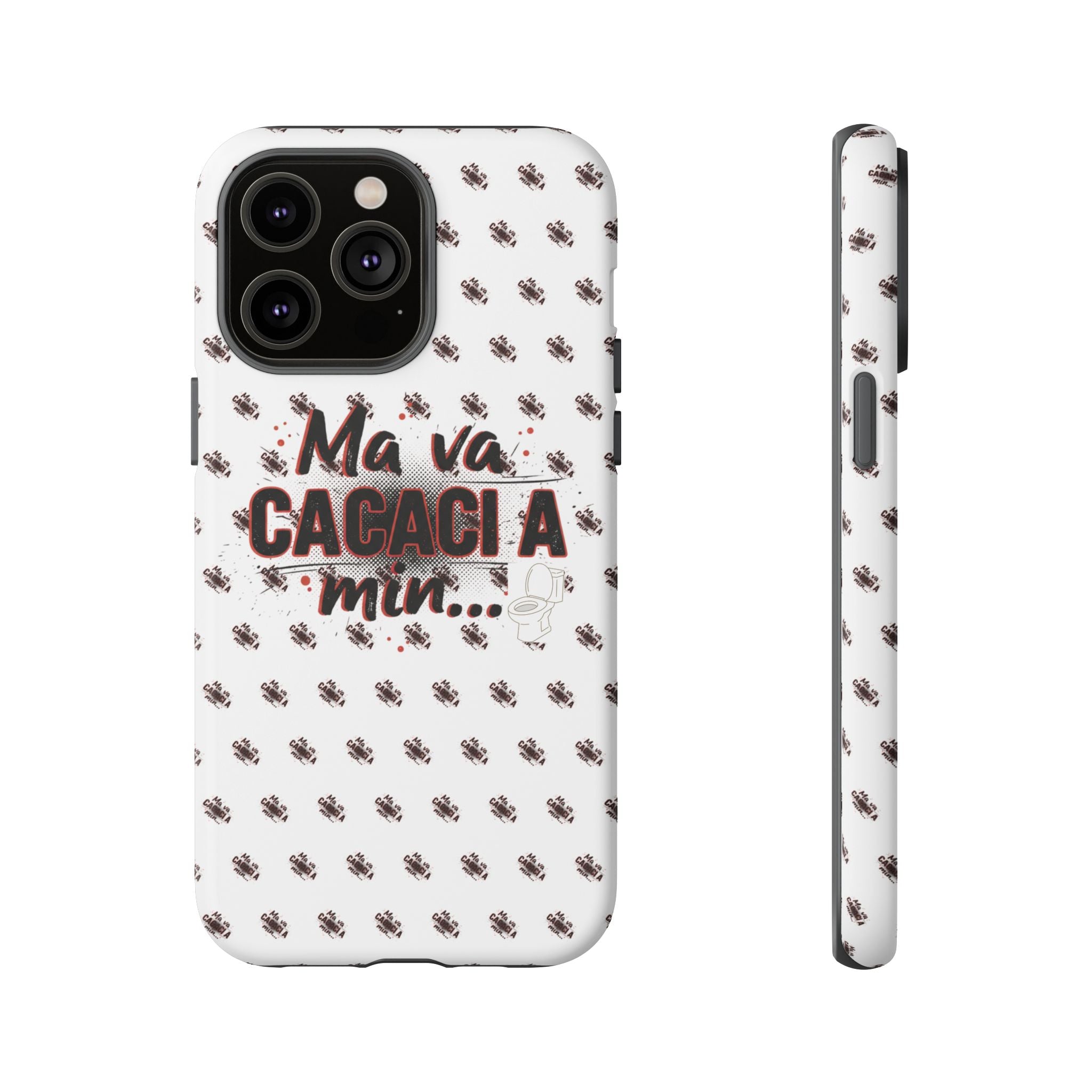Tough Case — “Ma va cacaci a min...” Italian Phrase Phone Case with Pattern