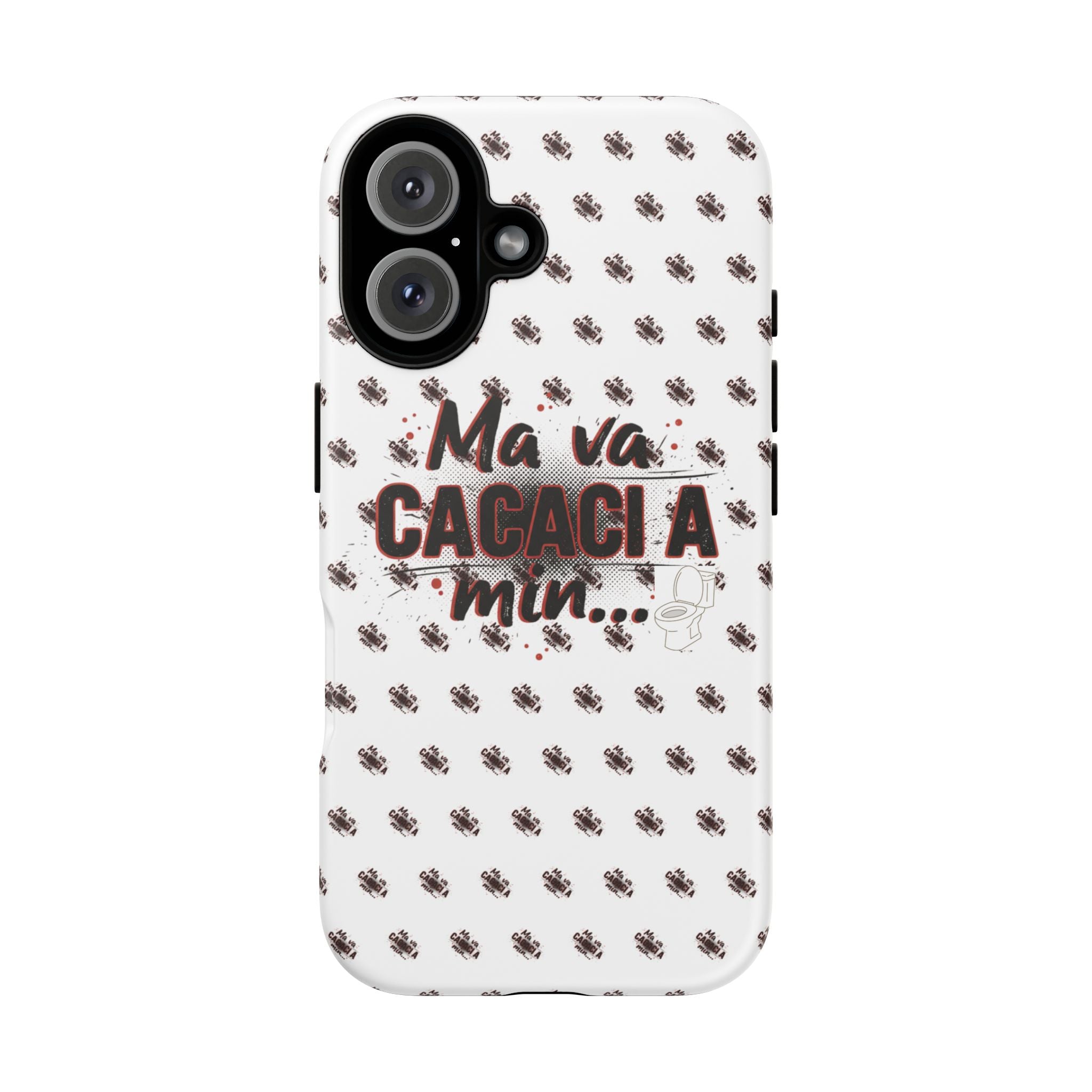 Tough Case — “Ma va cacaci a min...” Italian Phrase Phone Case with Pattern