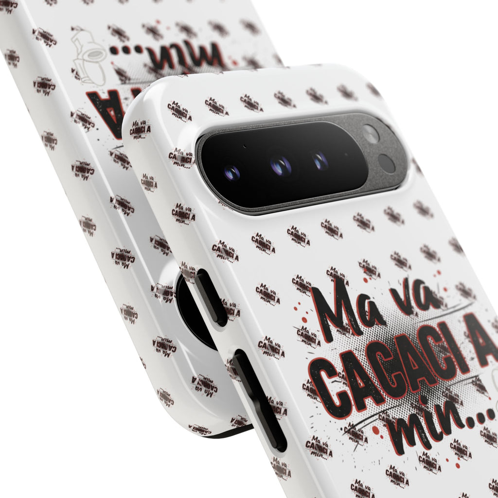 Tough Case — “Ma va cacaci a min...” Italian Phrase Phone Case with Pattern