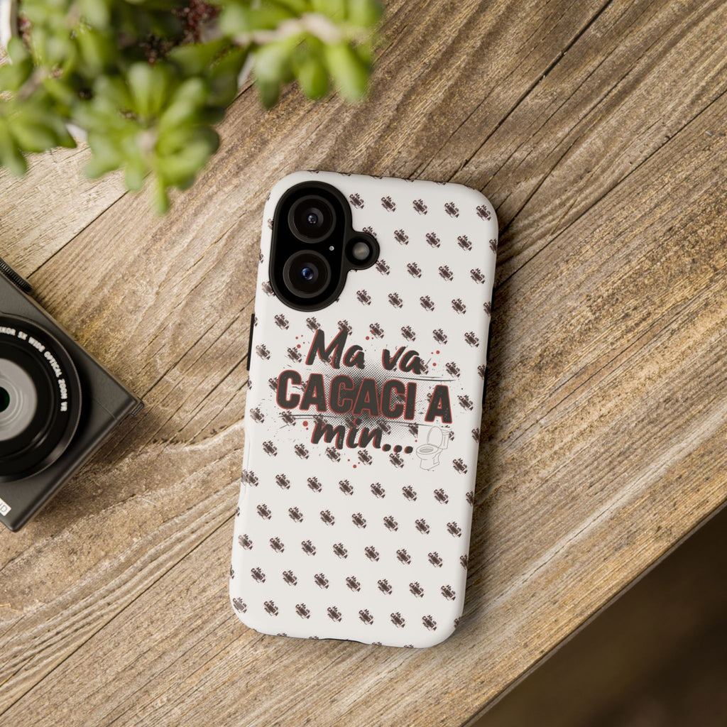 Tough Case — “Ma va cacaci a min...” Italian Phrase Phone Case with Pattern