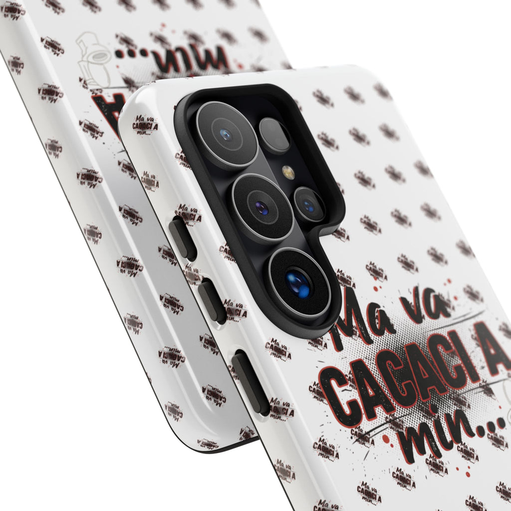 Tough Case — “Ma va cacaci a min...” Italian Phrase Phone Case with Pattern