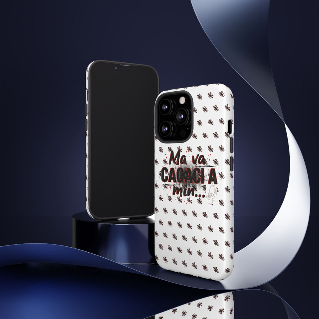 Tough Case — “Ma va cacaci a min...” Italian Phrase Phone Case with Pattern