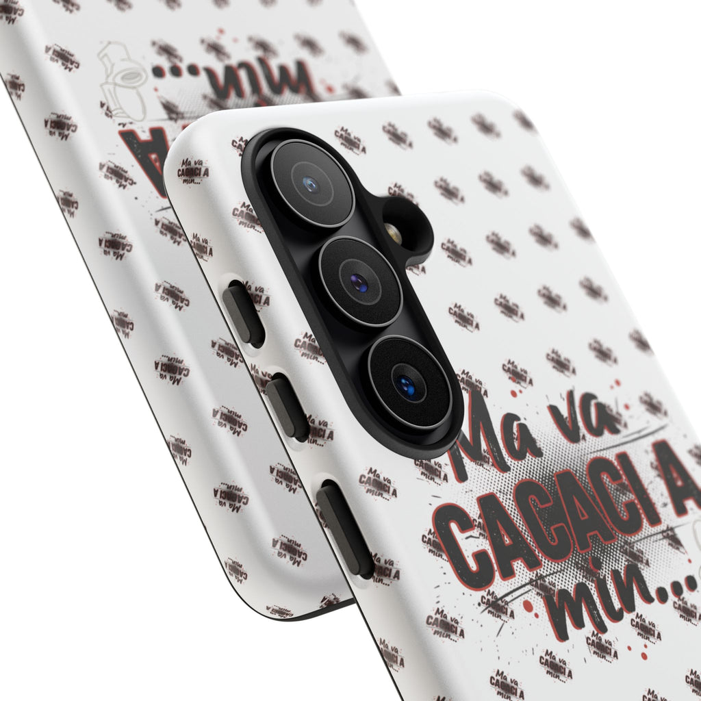 Tough Case — “Ma va cacaci a min...” Italian Phrase Phone Case with Pattern