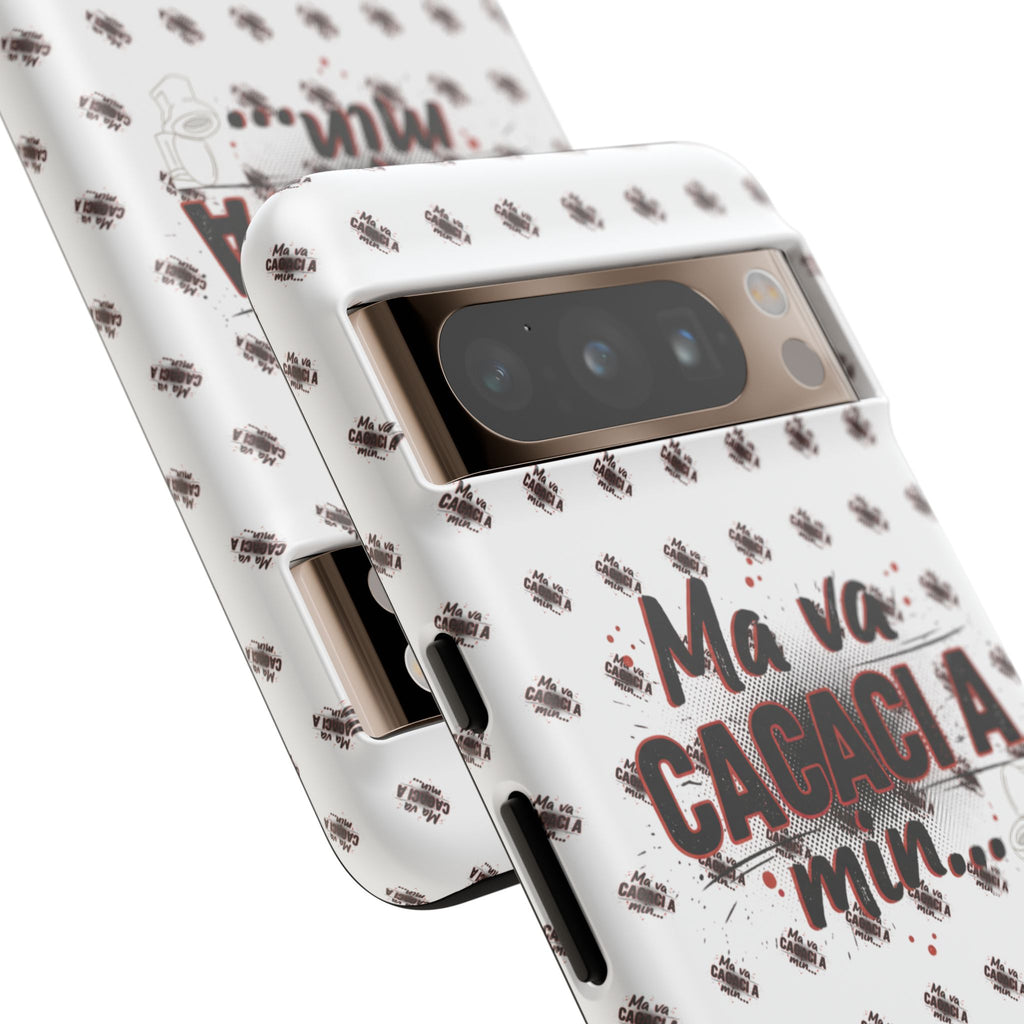 Tough Case — “Ma va cacaci a min...” Italian Phrase Phone Case with Pattern