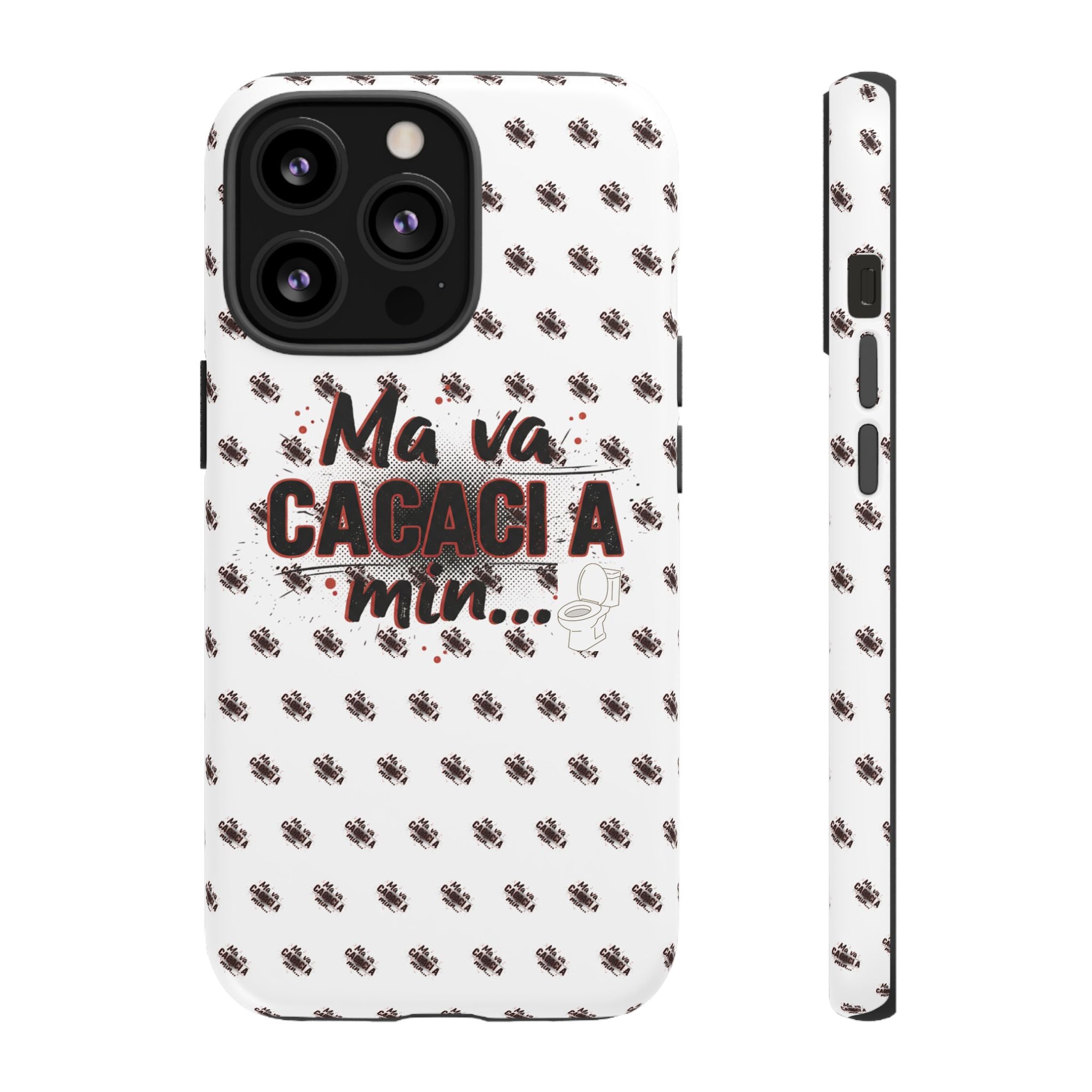 Tough Case — “Ma va cacaci a min...” Italian Phrase Phone Case with Pattern