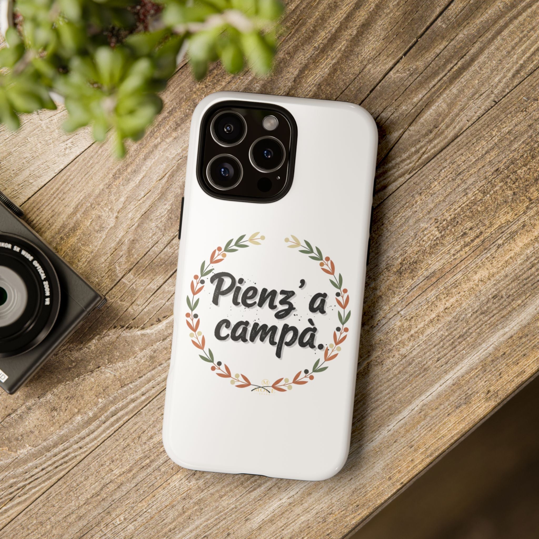 New Cover scritta — “Pienz’a a campà” Italia Phrase Phone Case