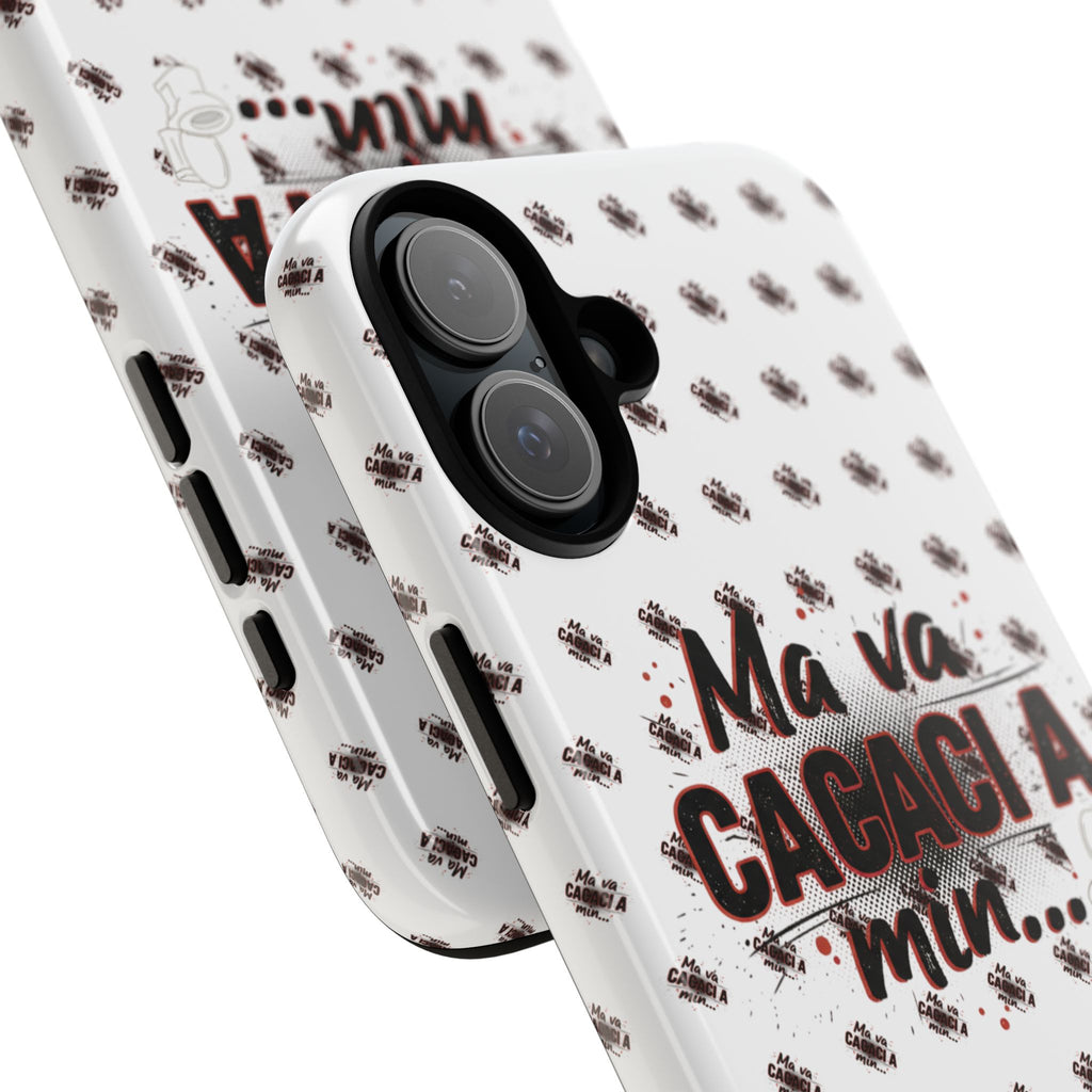 Tough Case — “Ma va cacaci a min...” Italian Phrase Phone Case with Pattern