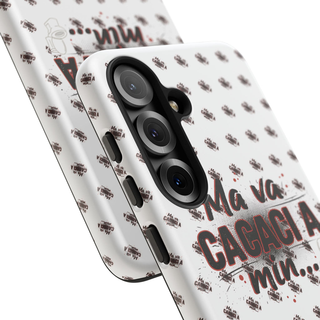 Tough Case — “Ma va cacaci a min...” Italian Phrase Phone Case with Pattern