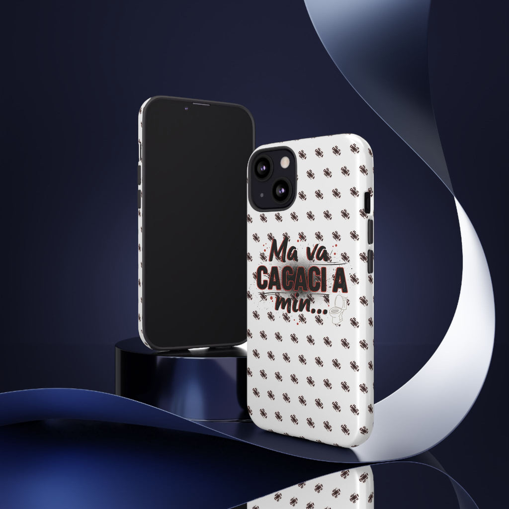 Tough Case — “Ma va cacaci a min...” Italian Phrase Phone Case with Pattern