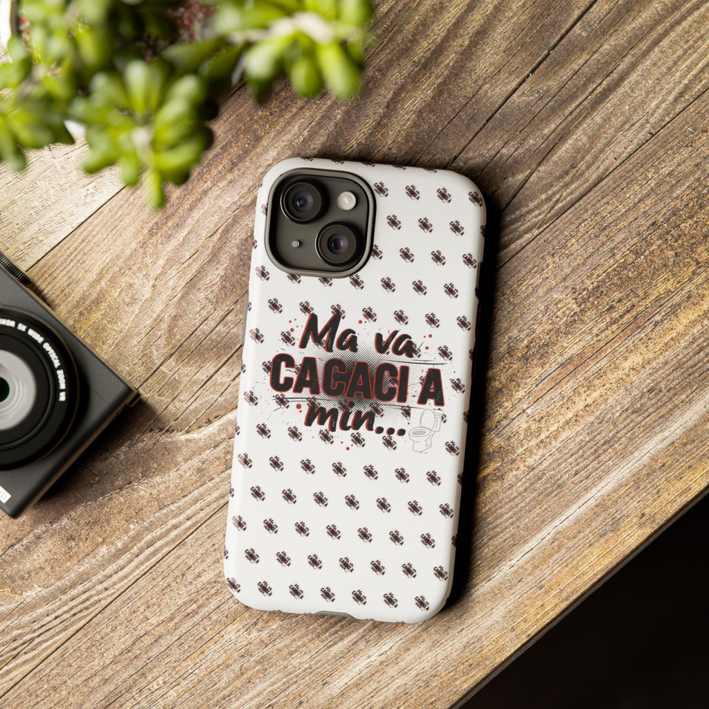 Tough Case — “Ma va cacaci a min...” Italian Phrase Phone Case with Pattern