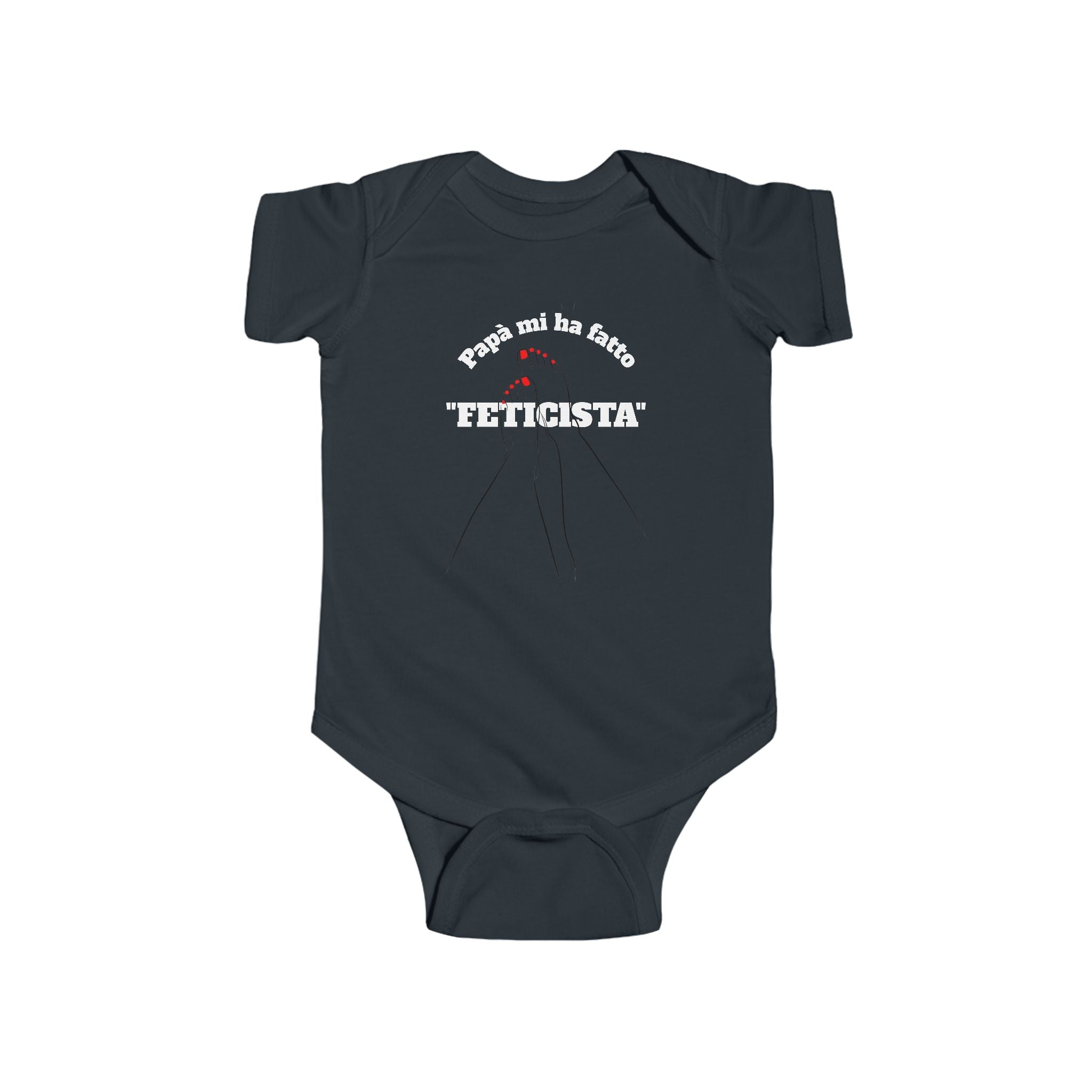 Baby Bodysuit — Papà mi ha fatto “Feticista”