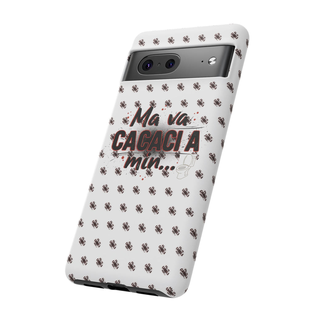 Tough Case — “Ma va cacaci a min...” Italian Phrase Phone Case with Pattern