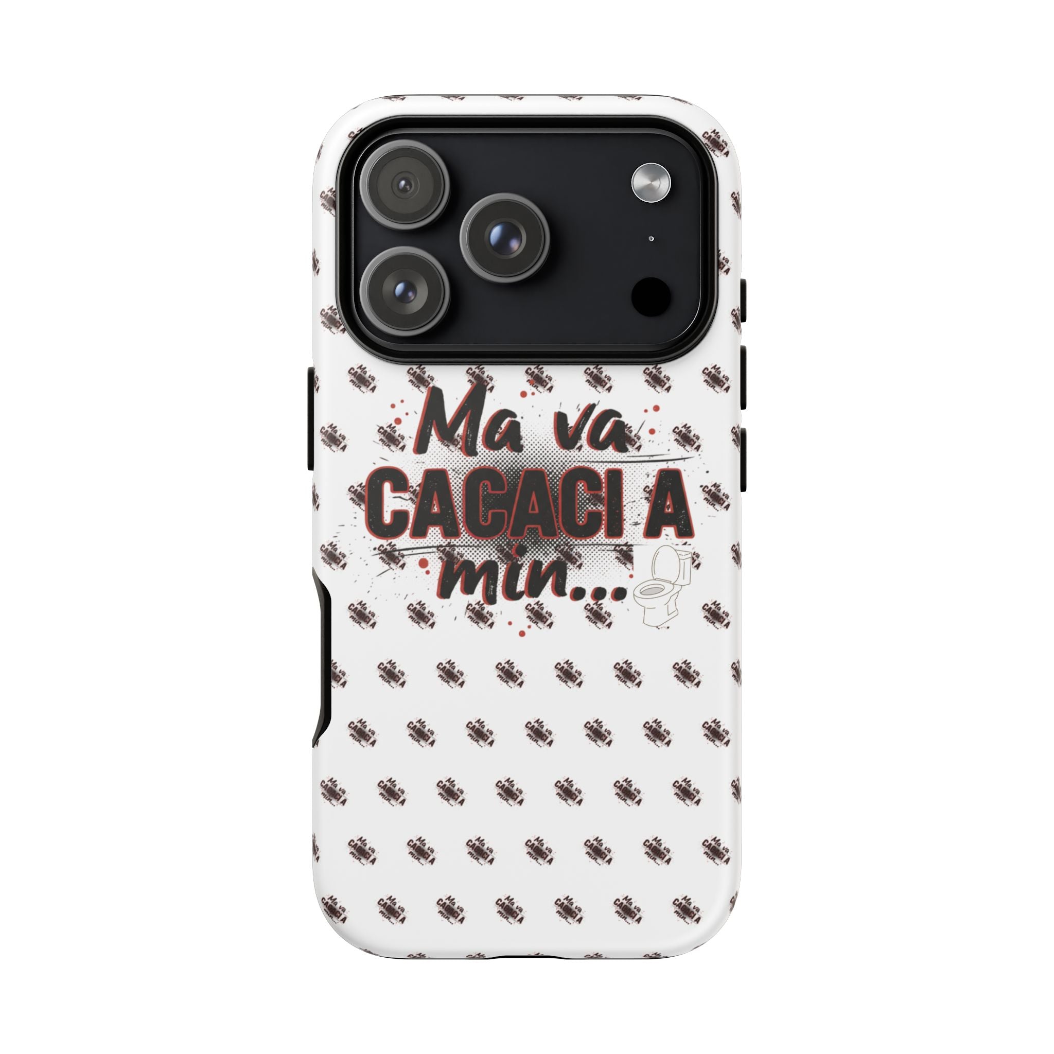 Tough Case — “Ma va cacaci a min...” Italian Phrase Phone Case with Pattern