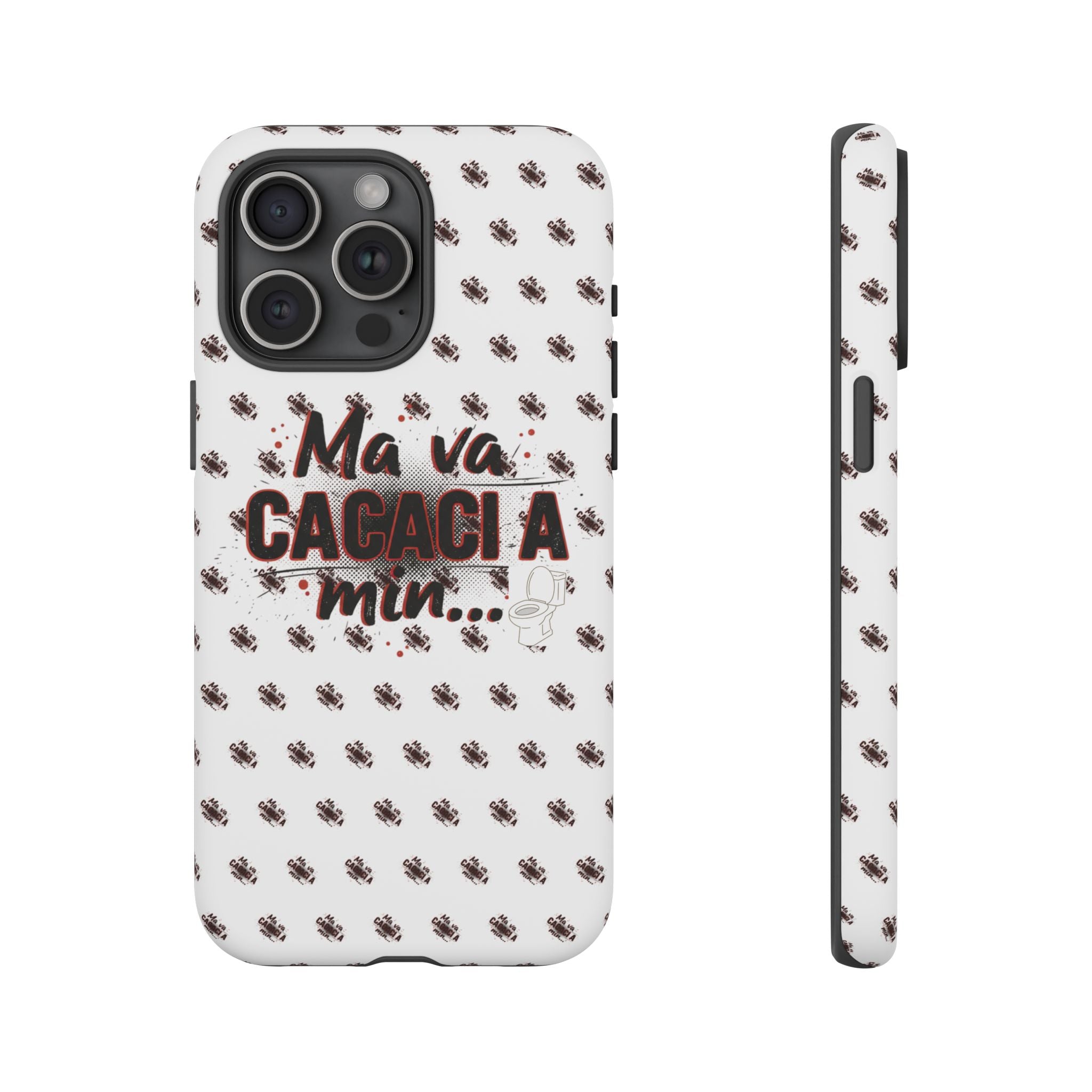 Tough Case — “Ma va cacaci a min...” Italian Phrase Phone Case with Pattern